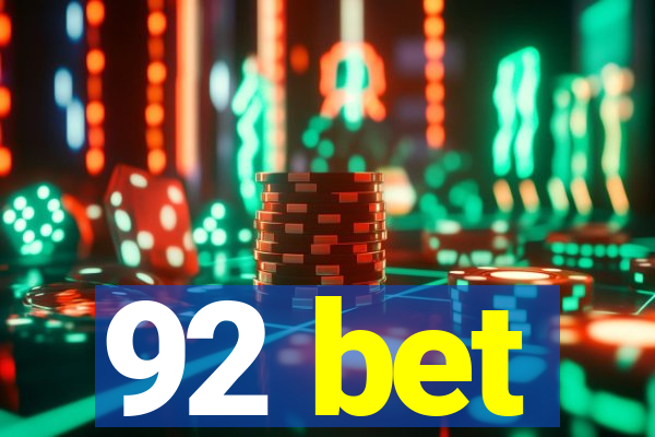 92 bet
